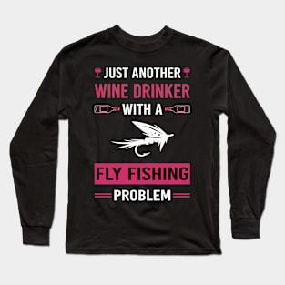 Wine Drinker Fly Fishing Long Sleeve T-Shirt